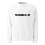 White sweatshirt with bold black text DOM3N3CH3S across the chest.